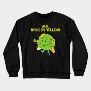 King In Yellow -transparent BG Crewneck Sweatshirt